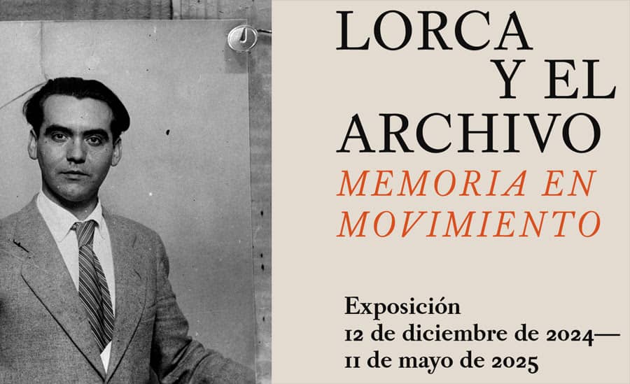'Lorca y el archivo. Memoria en movimiento'
