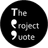 The Project Quote