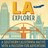 LA Explorer