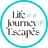 Life Is a Journey of Escapes