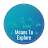 Means To Explore