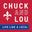 CHUCK AND LOU