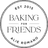 Baking for Friends