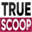 True Scoop
