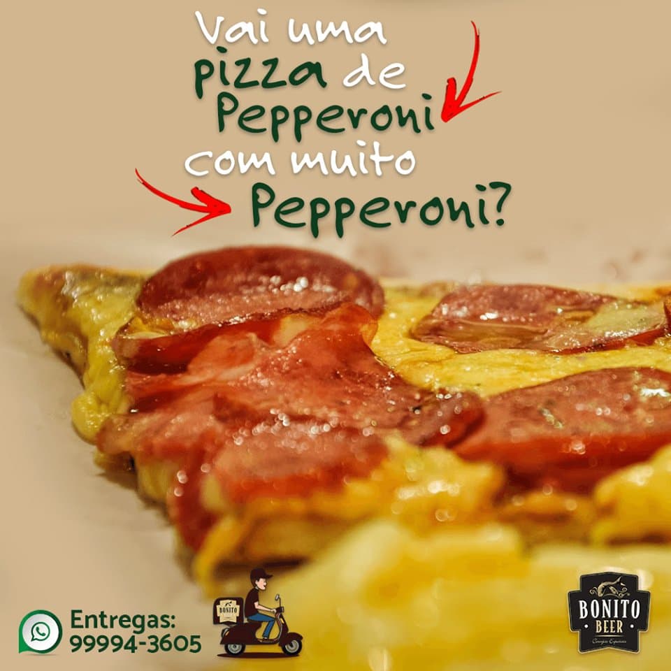 Entregamos pizza ? Tem de pepperoni ? Sim!