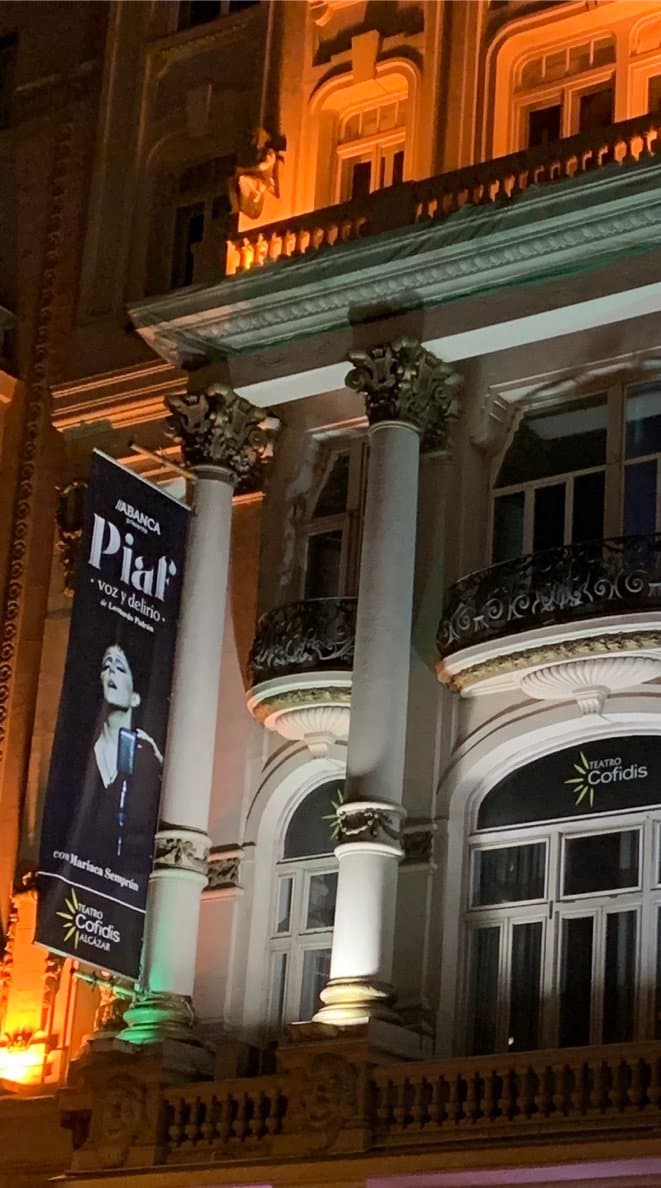The front of Teatro Alcazar during the run of "Piaf"...