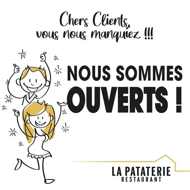 LA PATATERIE VOUS ATTEND, VENEZ VITE NOUS RETROUVER