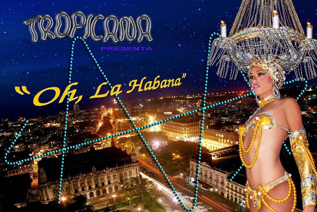 Espectáculo Oh La Habana en el Cabaret Tropicana