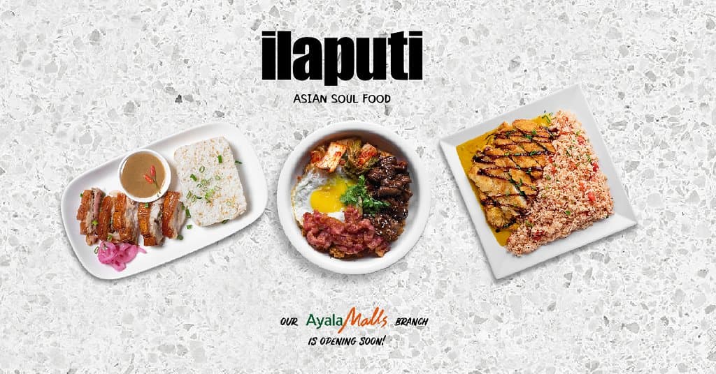 Ilaputi - Asian Soul Food

Our Ayala branch is opening soon!