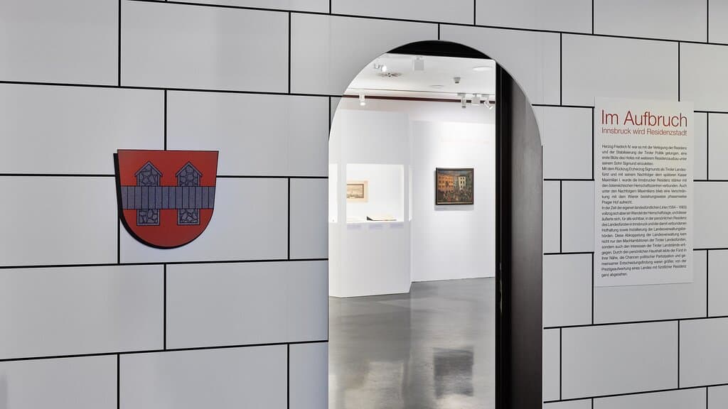Eingang zur Ausstellung "Im Aufbruch. Innsbruck wird Residenzstadt"