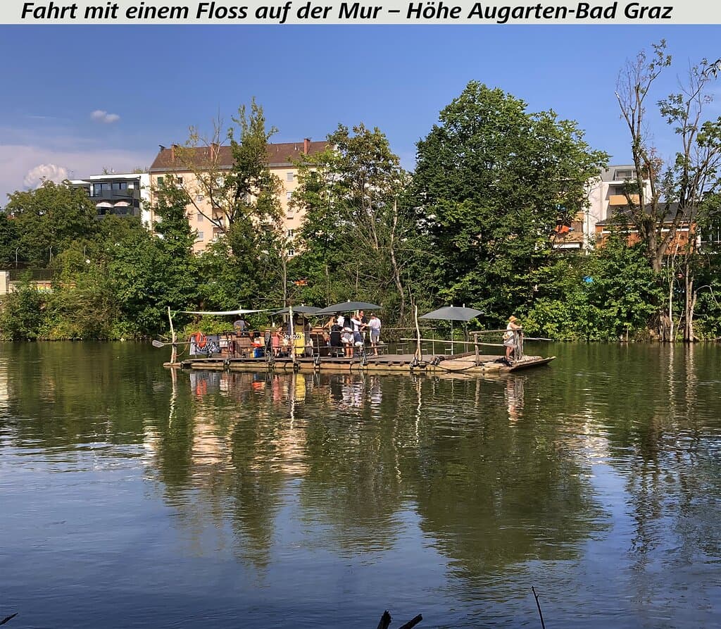 Fahrt mit einem Floss auf der Mur – Höhe Augarten-Bad Graz